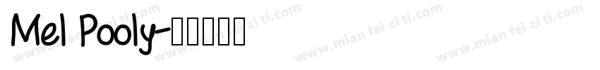 Mel Pooly字体转换